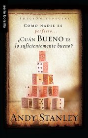 Cuan Bueno Es Suficientemente Bueno? = How Good Is Good Enough? (Serie Bolsillo) (Spanish Edition)