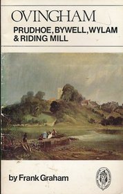 Ovingham, Prudhoe, Bywell, Wylam and Riding Mill