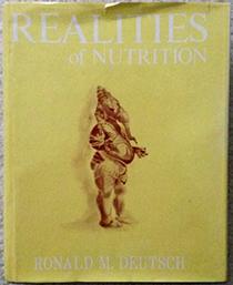 Realities of nutrition (Berkeley series in nutrition)