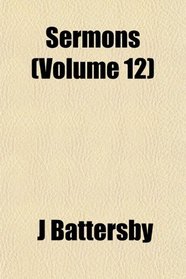 Sermons (Volume 12)