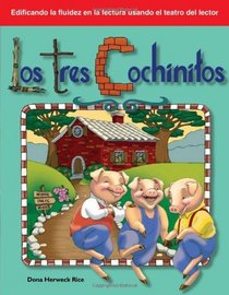 Los tres Cochinitos: Folk and Fairy Tales (Building Fluency Through Reader's Theater)