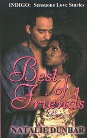 Best of Friends (Indigo: Sensuous Love Stories)