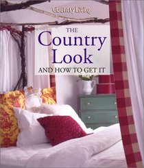 The Country Look and How to Get It