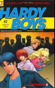Identity Theft (Hardy Boys: Graphic Novel, Bk 2)