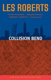 Collision Bend (Milan Jacovich)