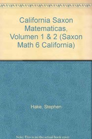 California Saxon Matematicas, Volumen 1 & 2 (Spanish Edition)