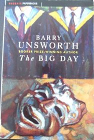 The Big Day by Barry Unsworth