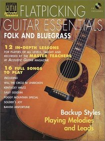 Flatpicking Guitar Essentials (Acoustic Guitar Magazine's Private Lessons)