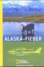 Alaska-Fieber