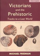 Victorians and the Prehistoric: Tracks to a Lost World