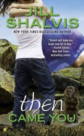 Then Came You (Animal Magnetism, Bk 5)