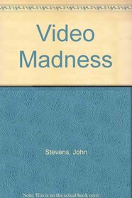 Video Madness