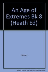 An Age of Extremes Bk 8 (Heath Ed)