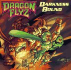 Darkness Bound (Dragon Flyz Series)
