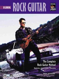 Complete Rock Guitar Method: Beginning Rock Guitar: Lead & Rhythm (Complete Rock Guitar Method)