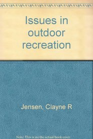 Issues in outdoor recreation