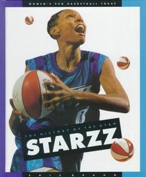 The History of the Utah Starzz (Women's Pro Basketball Today)