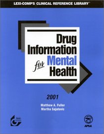 Drug Information Handbook for Psychiatry, 2002