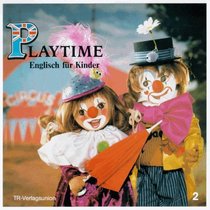 Playtime, Englisch fr Kinder, Bd.2