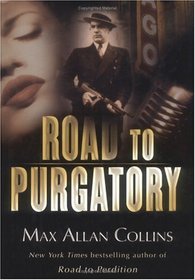 Road to Purgatory (Road to Perdition, Bk 3)