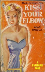 Kiss Your Elbow (Vintage Harlequin, #27)