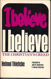 I Believe; The Christian's Creed