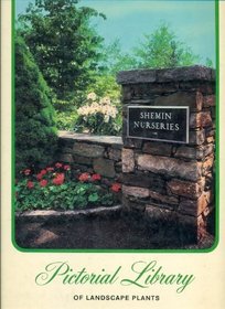 Pictorial Library of Landscape Plants: Northern Hardiness Zones 1-5 (Pictorial Library of Landscape Plants Vol 1)