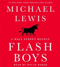 Flash Boys: A Wall Street Revolt (Audio CD) (Unabridged)