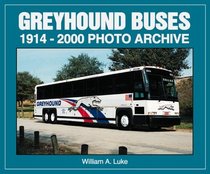 Greyhound Buses 1914-2000 Photo Archive