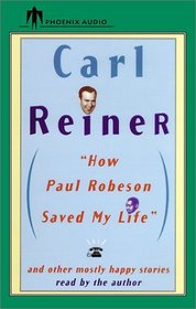 How Paul Robeson Saved My Life