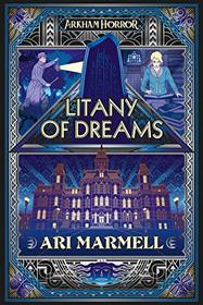 Litany of Dreams: An Arkham Horror Novel