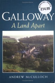 Galloway: A Land Apart