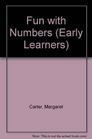 Fun with Numbers (Early Learners)