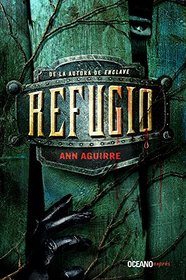 Refugio (Spanish Edition)