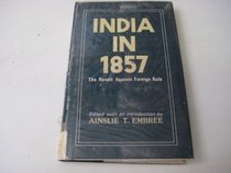 India in 1857: The Revolt Against Foreign Rule