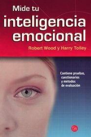 Mide tu inteligencia emocional/ Test Your Emotional Intelligence (Actualidad) (Spanish Edition)