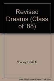 Revised Dreams (Class of '88)