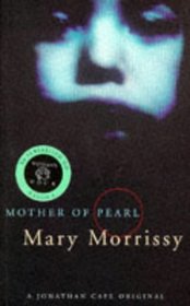 Mother of Pearl (Cape Paperback Original)