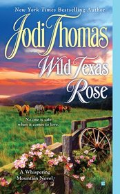Wild Texas Rose (Whispering Mountain, Bk 6)