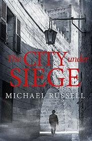 The City Under Siege (Stefan Gillespie)
