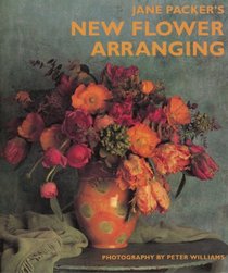 Jane Packer's New Flower Arranging