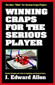 Winning Craps for the Serious Player, 2e