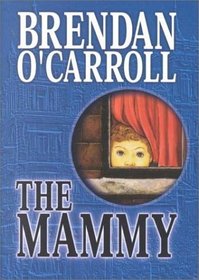 The Mammy (Agnes Browne, Bk 1) (Large Print)