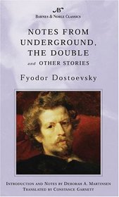 Notes from the Underground, The Double and Other Stories (Barnes  Noble Classic (BN Classics Mass Market)