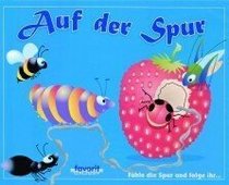 Auf der Spur. Fhle die Spur und folge ihr...