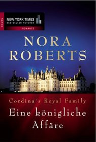 Cordina's Royal Family: Affaire Royale (Royal Family of Cordina series)