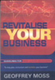 Revitalise Your Business: Guidelines for New Leader Managers - Guidelines for New Leader