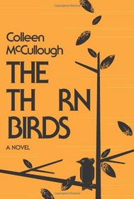 The Thorn Birds: A Novel
