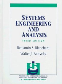 Systems Engineering and Analysis (3rd Edition)
