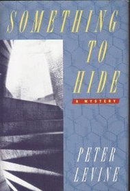 Something to Hide: A Novel